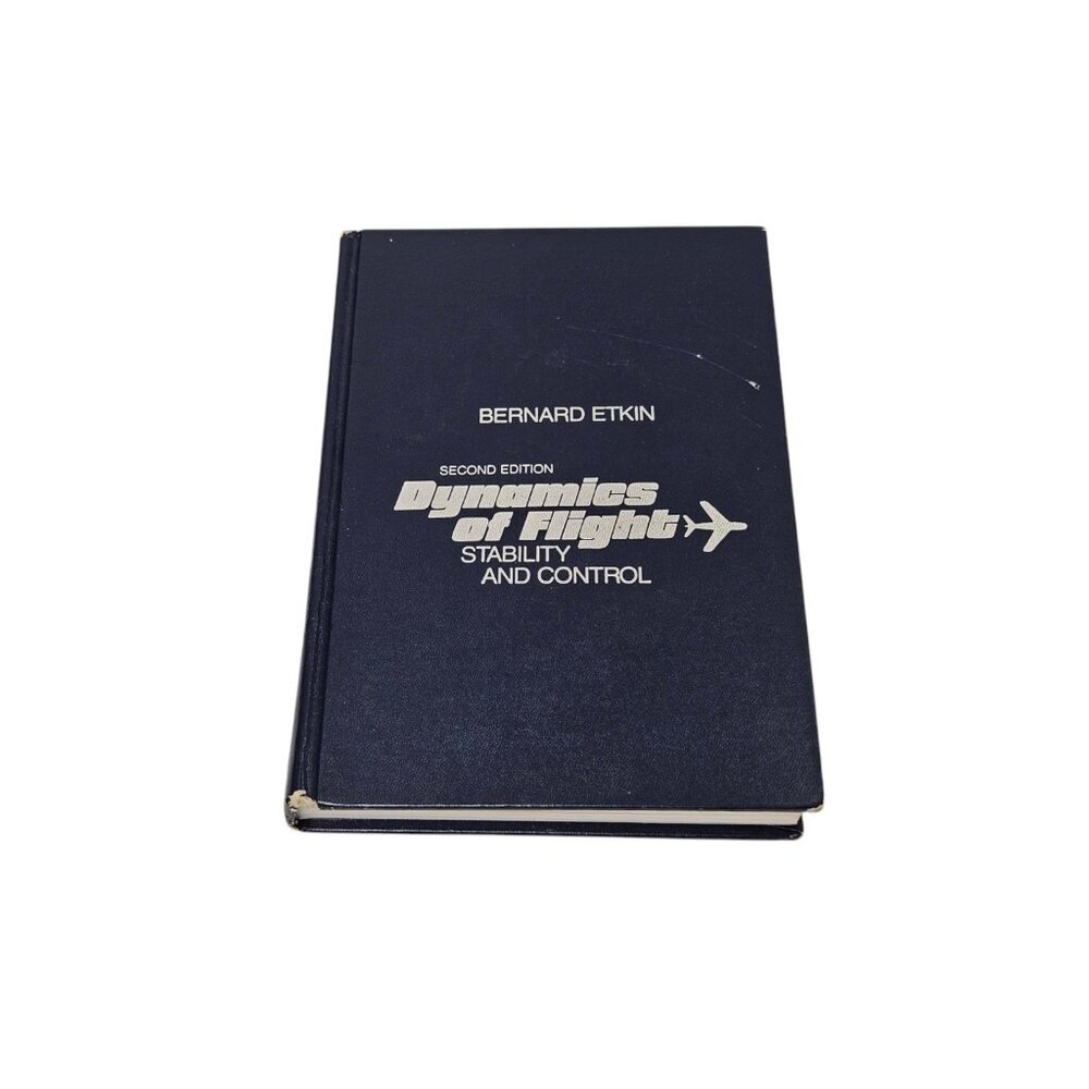 Dynamics of Flight Stability and Control Second Edition Hardcover Bernard Etkin